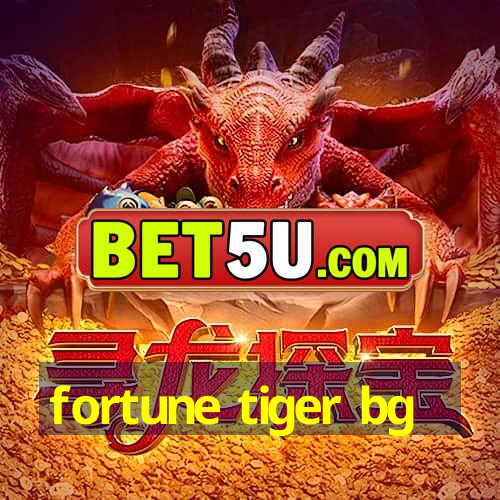 fortune tiger bg